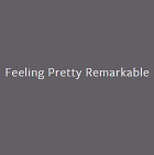 Feeling Pretty Remarkable Feeling Pretty Remarkable
