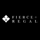 Fierce & Regal Fierce & Regal