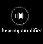 Hearing Amplifier Hearing Amplifier
