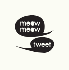 Meow Meow Tweet Meow Meow Tweet